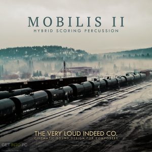 The-Very-Loud-Indeed-Co.-MOBILIS-II-Hybrid-Scoring-Percussion-KONTAKT-Direct-Link-Free-Download-GetintoPC.com_.jpg