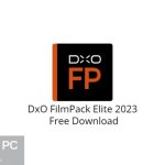 DxO FilmPack Elite 2023 Free Download