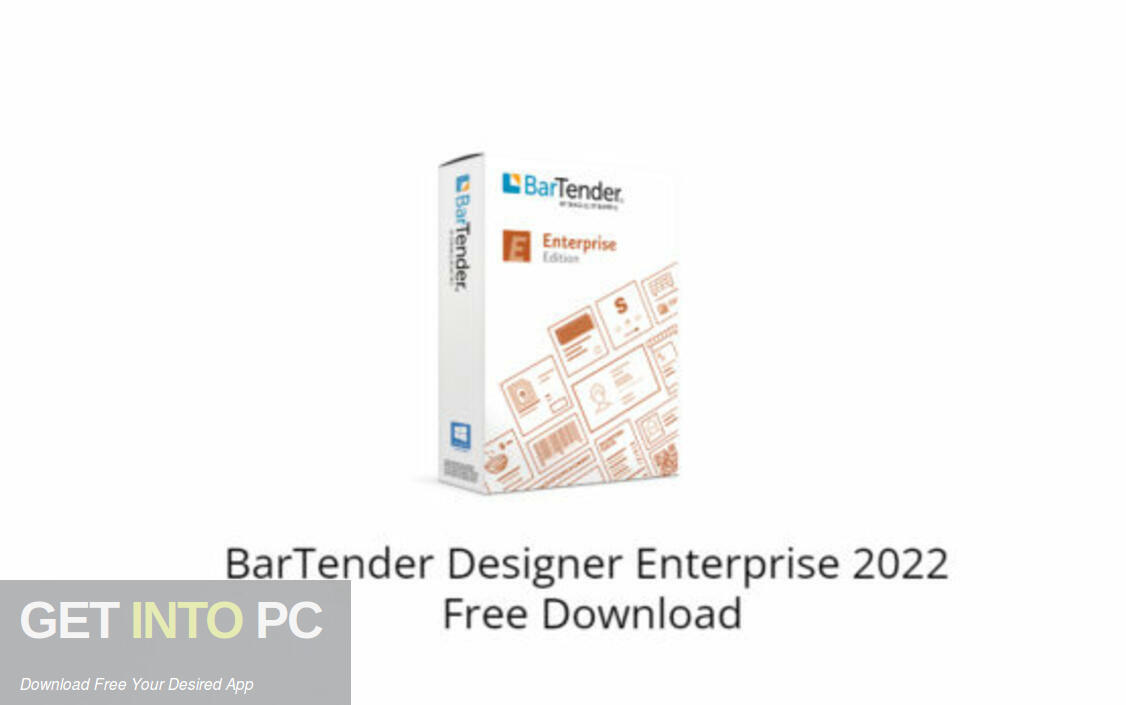 Download BarTender Enterprise 2022 Free Download
