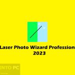 Laser Photo Wizard Professional 2023 Free Download