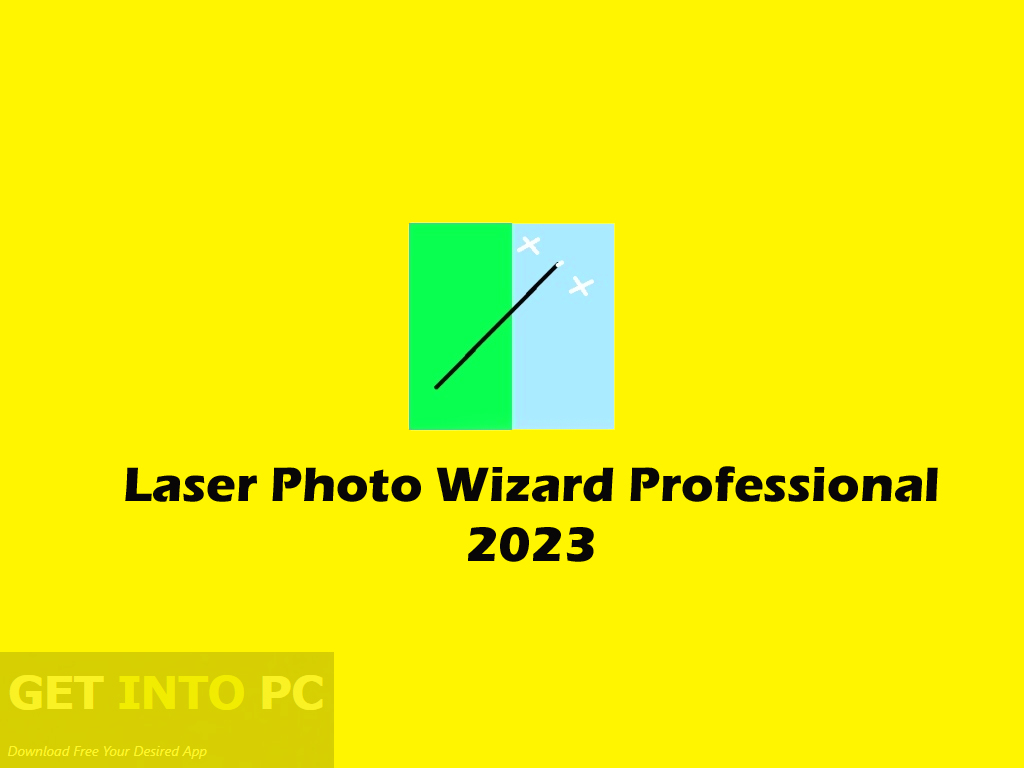 Laser Photo Wizard Professional 2023 Free Download-GetintoPC.com