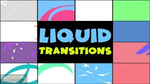 VideoHive-Liquid-Transitions-AEP-MOGRT-Direct-Link-Free-Download-GetintoPC.com_.jpg