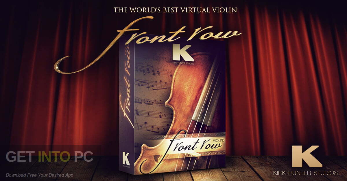 Get Into PC » Kirk Hunter Studios – Front Row Violins (KONTAKT)