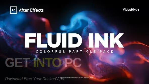 VideoHive – Fluid Neon Ink And Particles Pack [AEP] Free Download