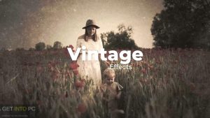 VideoHive-Vintage-for-After-Effects-AEP-Full-Offline-Installer-Free-Download-GetintoPC.com_.jpg