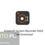 Aiseesoft Screen Recorder 2023 Free Download