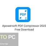 Apowersoft PDF Compressor 2023 Free Download