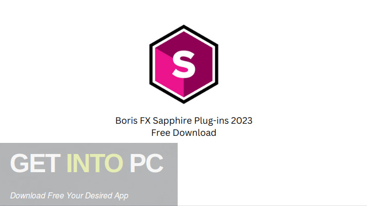 Download Boris FX Sapphire Plug-ins 2023 Free Download