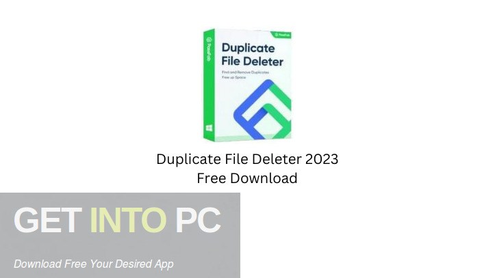 Download Duplicate File Deleter 2023 Free Download