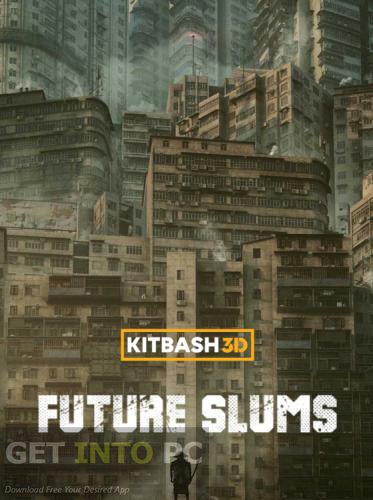 Download KitBash3D – Future Slums [3ds Max | Maya | fbx