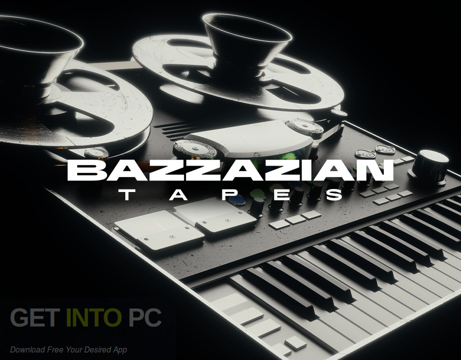 Download Native Instruments – Play Series  BAZZAZIAN TAPES (KONTAKT) Free Download