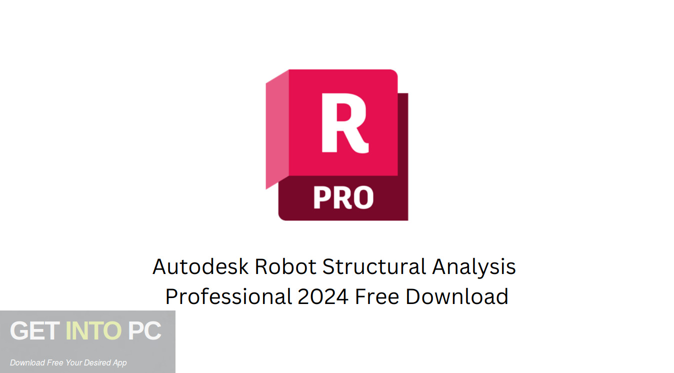 Download Autodesk Robot Structural Analysis Professional 2024 Free Download