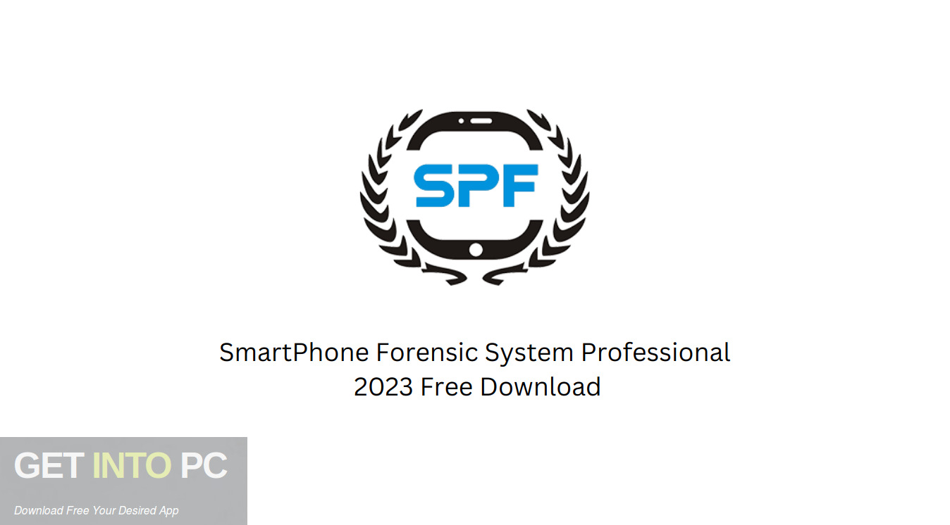 Download SmartPhone Forensic System Professional 2023 Free Download