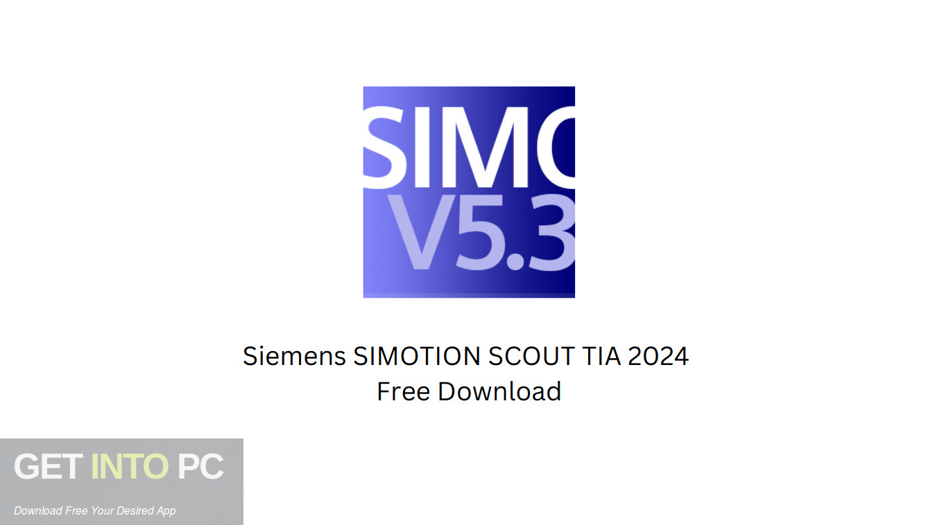 Download Siemens SIMOTION SCOUT TIA 2024 Free Download