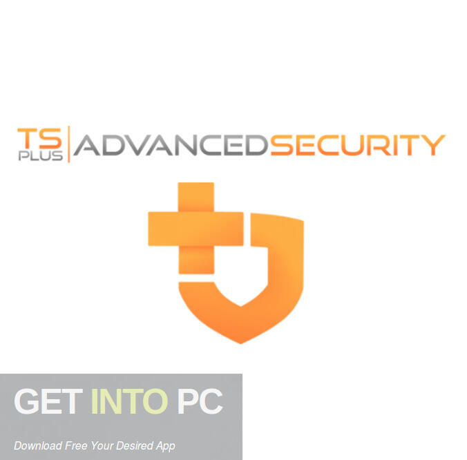 Download TSplus Advanced Security Ultimate Free Download