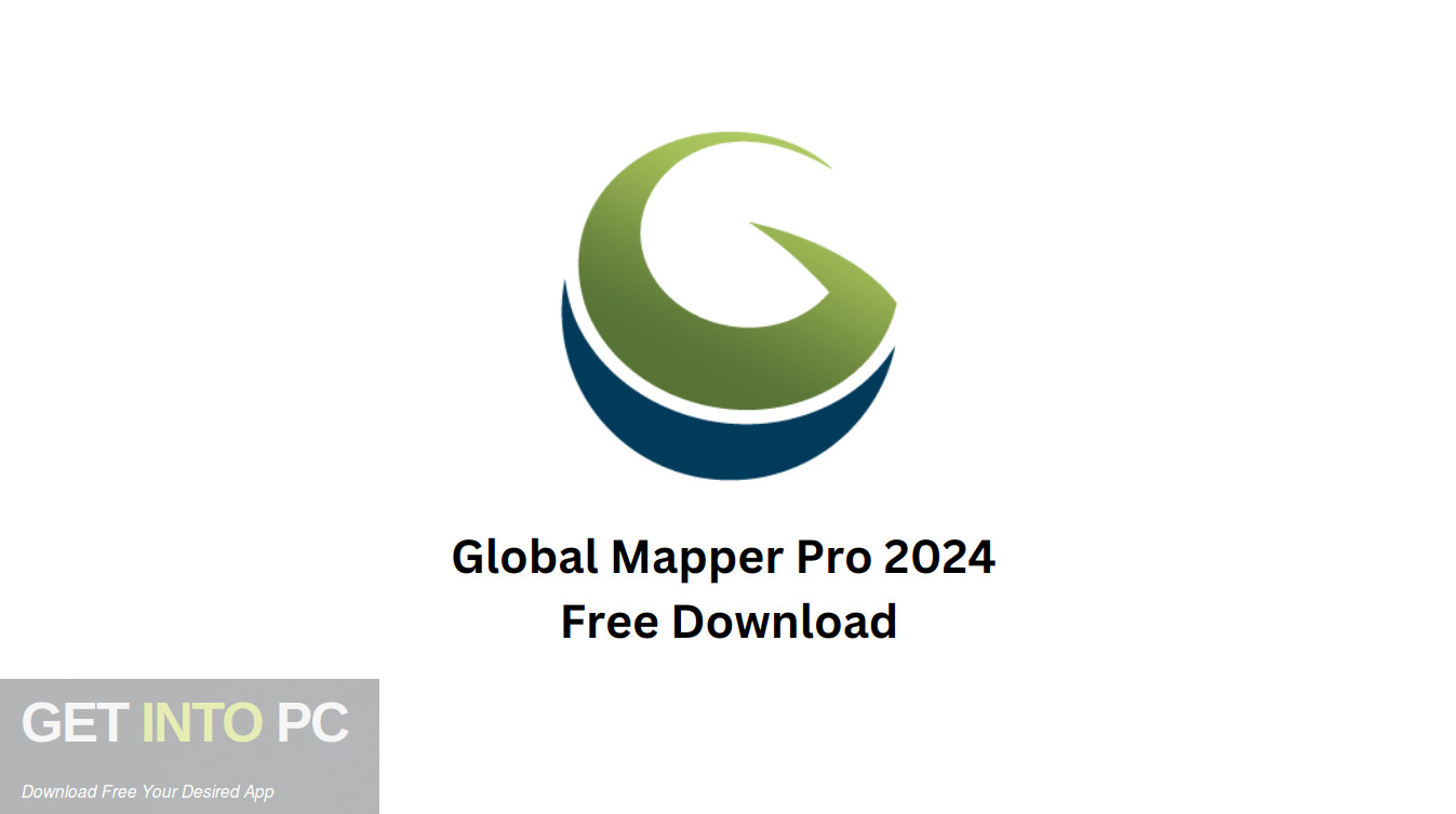Download Global Mapper Pro 2024 Free Download